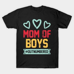 MOM OF BOYS Outnumbered Mom Parents  Mothers Day T-Shirt